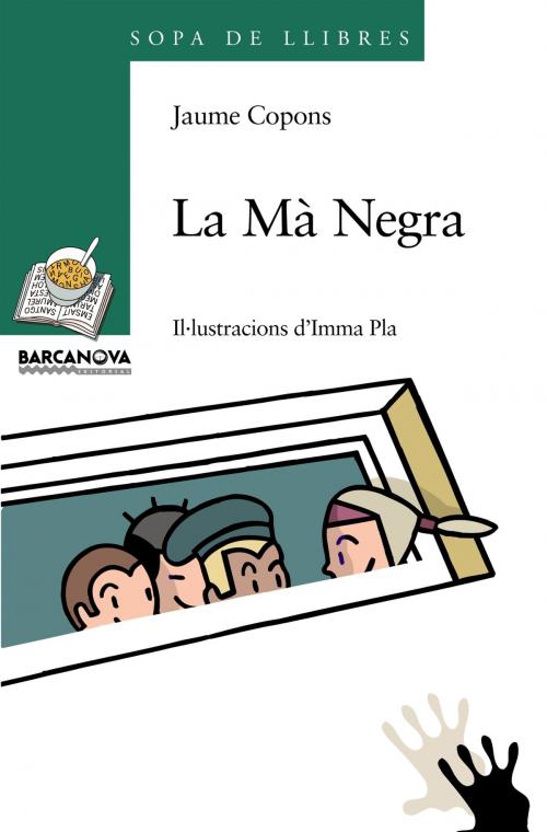 Cover of the book La Mà Negra by Jaume Copons, BARCANOVA