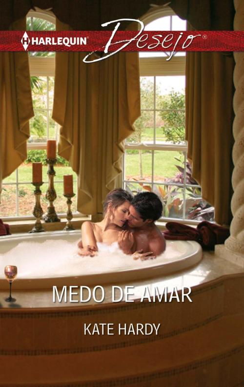 Cover of the book Medo de amar by Kate Hardy, Harlequin, uma divisão de HarperCollins Ibérica, S.A.