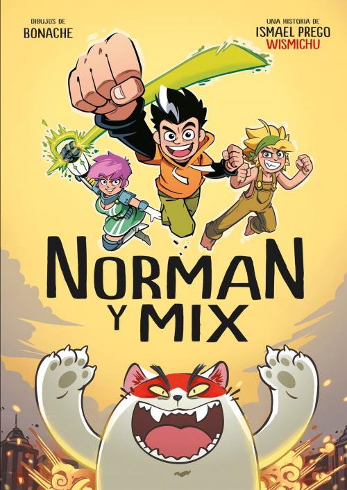 Cover of the book Norman y Mix by WISMICHU, Penguin Random House Grupo Editorial España