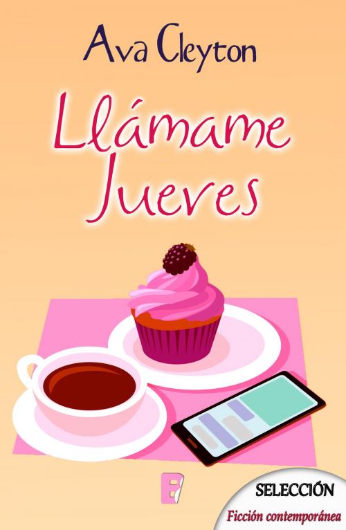 Cover of the book Llámame jueves by Ava Cleyton, Penguin Random House Grupo Editorial España