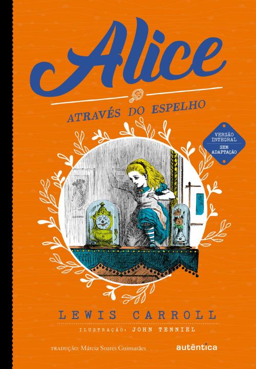 Cover of the book Alice através do espelho by Lewis Carroll, Autêntica infantil e juvenil