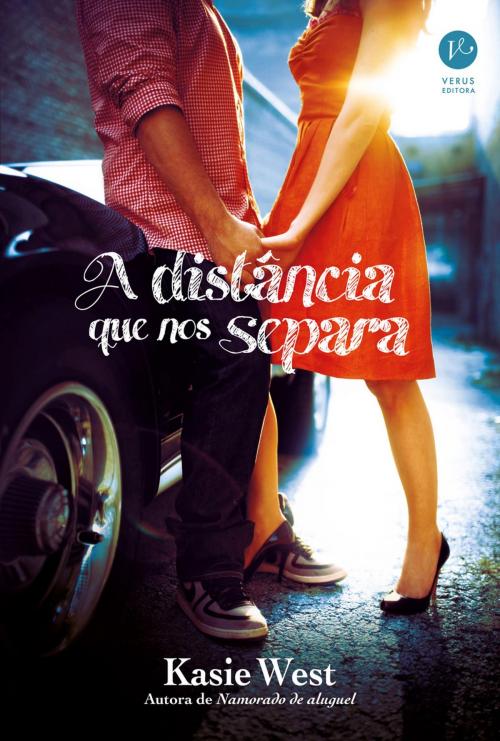 Cover of the book A distância que nos separa by Kasie West, Verus