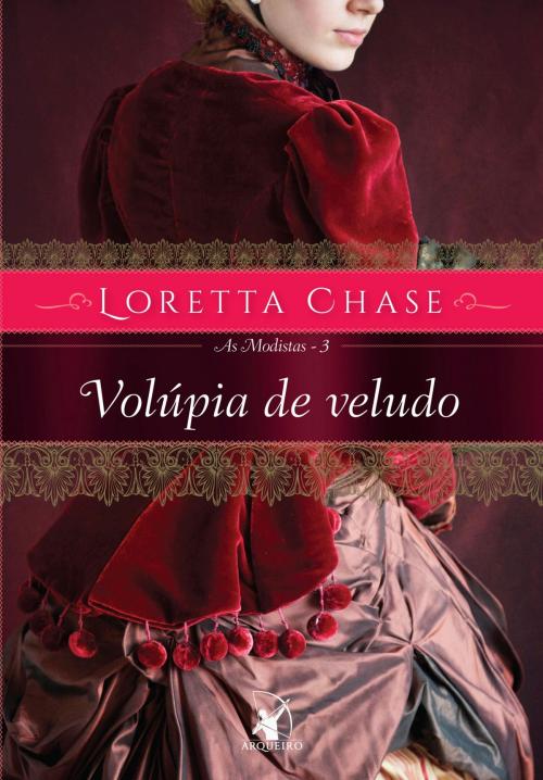 Cover of the book Volúpia de veludo by Loretta Chase, Arqueiro