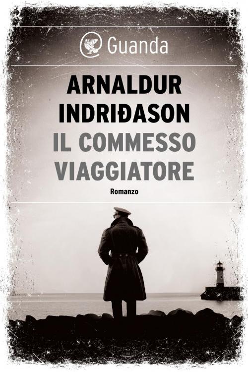 Cover of the book Il commesso viaggiatore by Arnaldur Indridason, Guanda