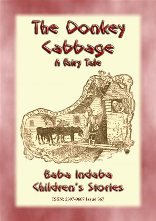 Cover of the book THE DONKEY CABBAGE - A tale about a Donkey by Anon E. Mouse, Abela Publishing