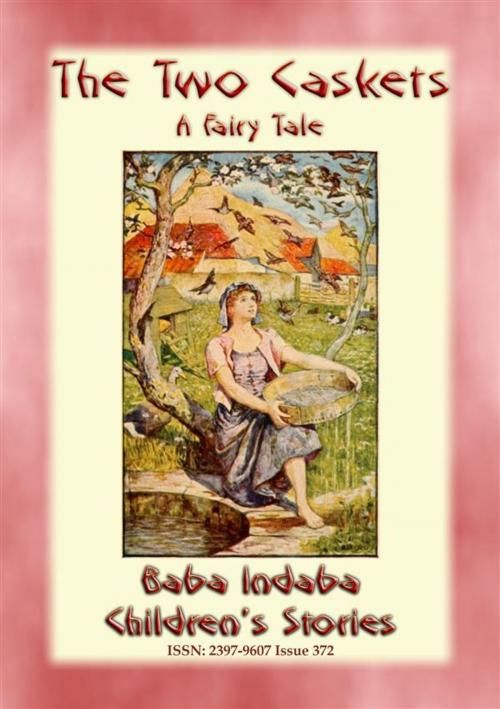 Cover of the book THE TWO CASKETS - A Children’s Fairy Tale by Anon E. Mouse, Abela Publishing