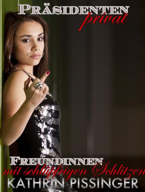 Cover of the book Freundinnen by Kathrin Pissinger, Erotrix Nouvelle