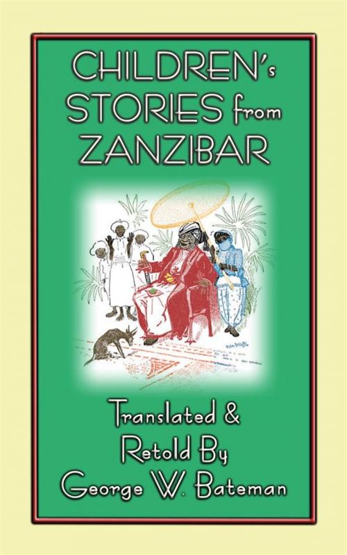 Cover of the book Children's Stories from Zanzibar by As retold by George W Bateman, Anon E. Mouse, abela publishing