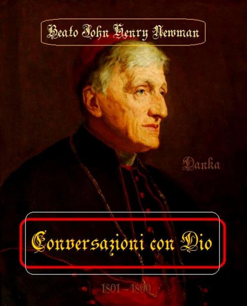 Cover of the book Conversazioni con Dio by Beato John Henry Newman, Publisher s19595