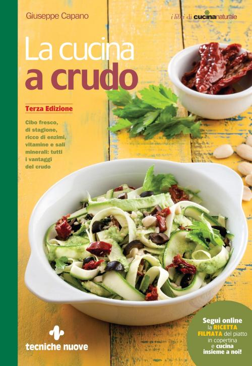 Cover of the book Cucina a crudo by Giuseppe Capano, Tecniche Nuove