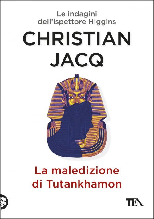 Cover of the book La maledizione di Tutankhamon by Christian Jacq, Tea