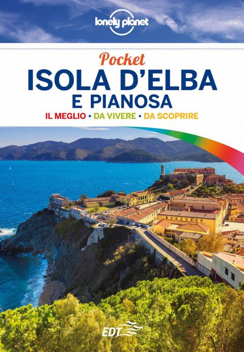 Cover of the book Isola d'Elba e Pianosa Pocket by Giacomo Bassi, EDT