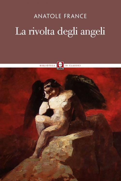 Cover of the book La rivolta degli angeli by Anatole France, Lindau