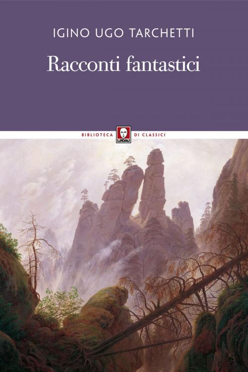 Cover of the book Racconti fantastici by Igino Ugo Tarchetti, Giovanni Tesio, Lindau