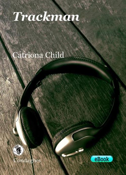 Cover of the book Trackman by Catriona Child, Condaghes