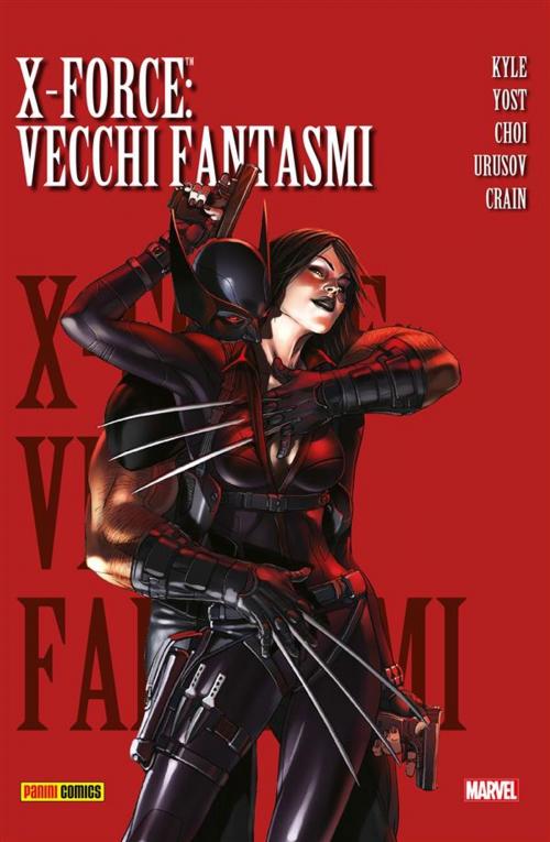 Cover of the book X-Force 2 (Marvel Collection) by Craig Kyle, Christopher Yost, Clayton Crain, Panini Marvel Italia