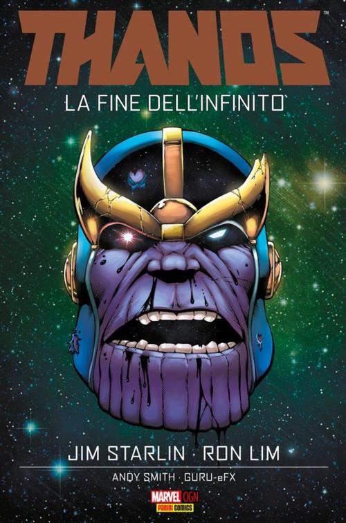 Cover of the book Thanos. La fine dell'infinito by Jim Starlin, Ron Lim, Panini Marvel Italia