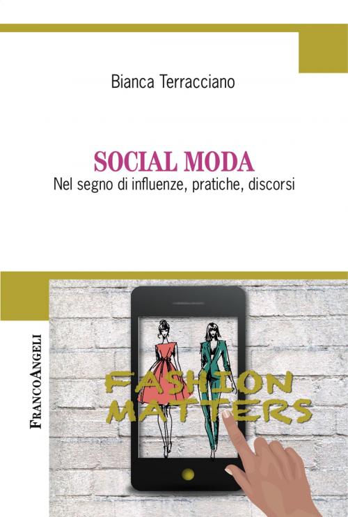 Cover of the book Social Moda by Bianca Terracciano, Franco Angeli Edizioni