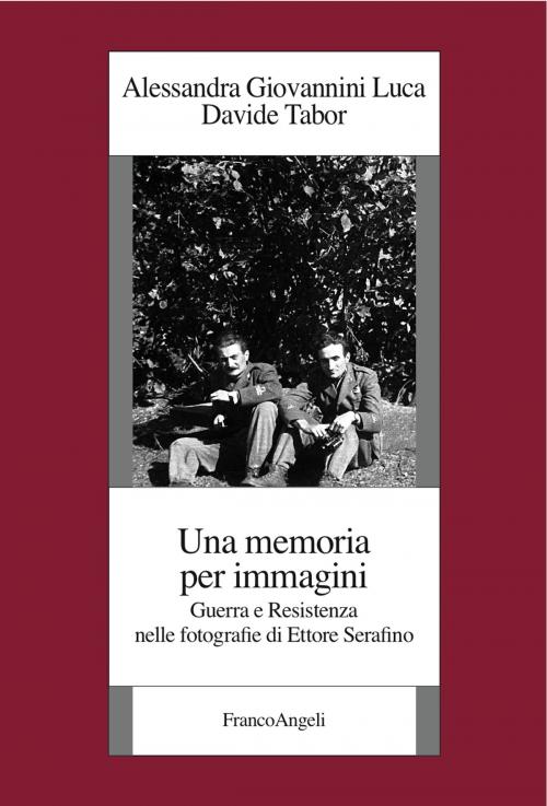 Cover of the book Una memoria per immagini by Alessandra Giovannini Luca, Davide Tabor, Franco Angeli Edizioni