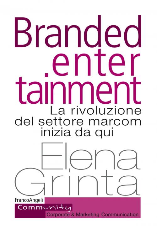 Cover of the book Branded entertainment by Elena Grinta, Franco Angeli Edizioni