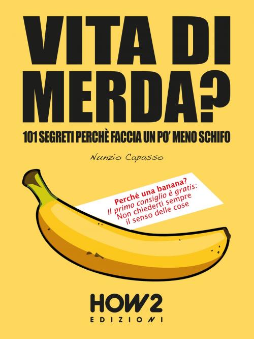 Cover of the book VITA DI MERDA? by Nunzio Capasso, HOW2 Edizioni