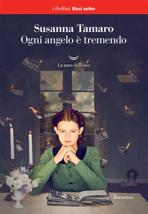 Cover of the book Ogni angelo è tremendo by Susanna Tamaro, La nave di Teseo