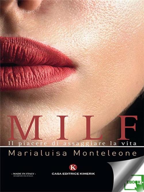 Cover of the book Milf by Marialuisa Monteleone, Kimerik