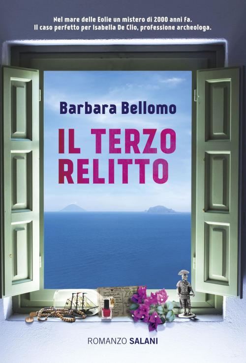 Cover of the book Il terzo relitto by Barbara Bellomo, Salani Editore