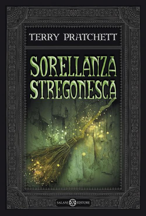 Cover of the book Sorellanza stregonesca by Terry Pratchett, Salani Editore