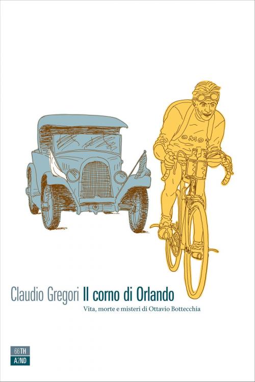 Cover of the book Il corno di Orlando by Claudio Gregori, 66THAND2ND