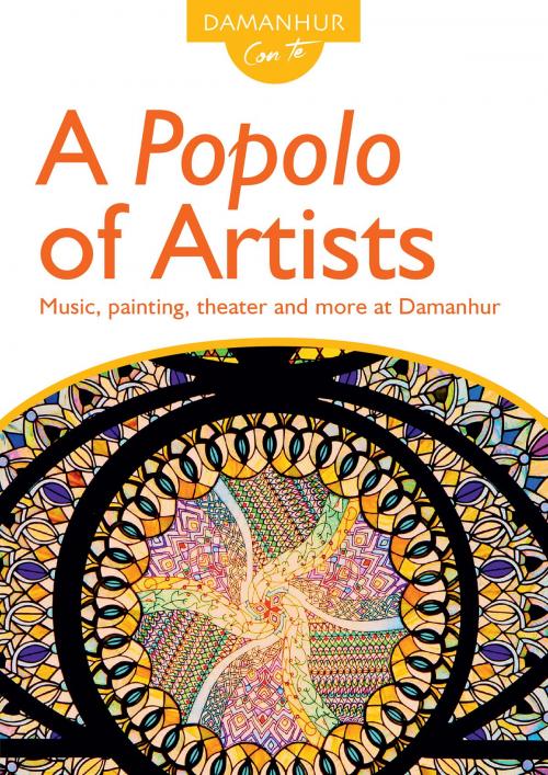 Cover of the book A Popolo of Artists by Unicorno Arachide, Ciprea Calendula, Stambecco Pesco, PublishDrive