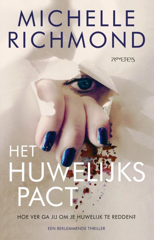 Cover of the book Het huwelijkspact by Michelle Richmond, Prometheus, Uitgeverij