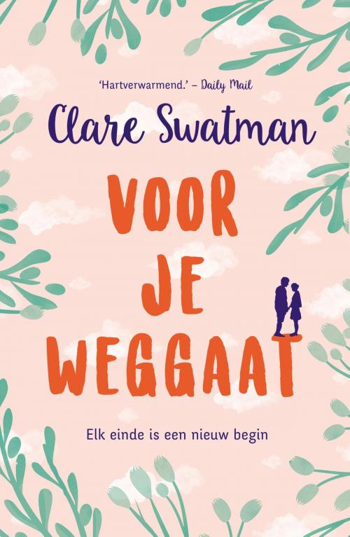 Cover of the book Voor je weggaat by Clare Swatman, Bruna Uitgevers B.V., A.W.
