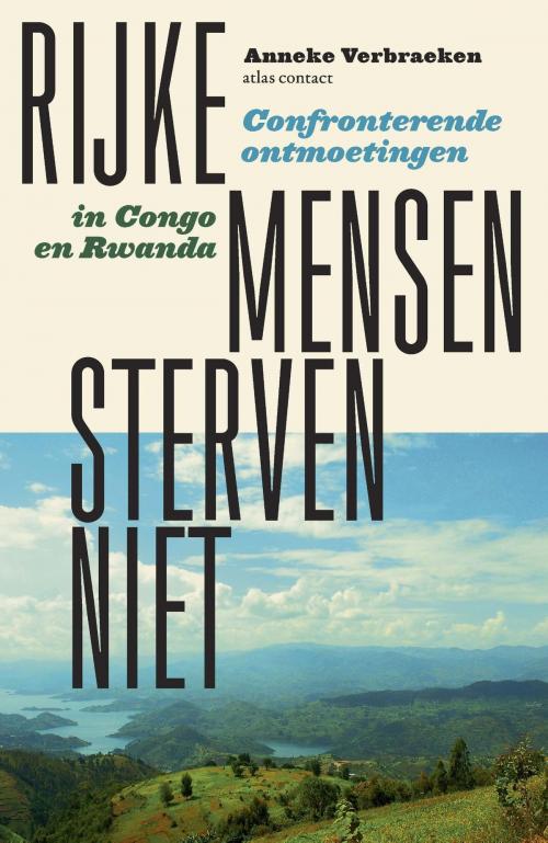 Cover of the book Rijke mensen sterven niet by Anneke Verbraeken, Atlas Contact, Uitgeverij