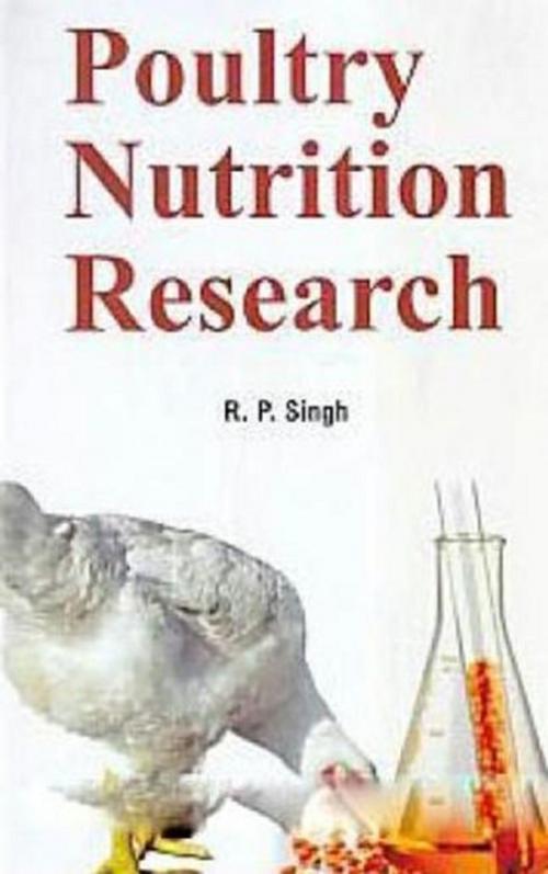 Cover of the book Poultry Nutrition Research by R. P. Singh, Centrum Press