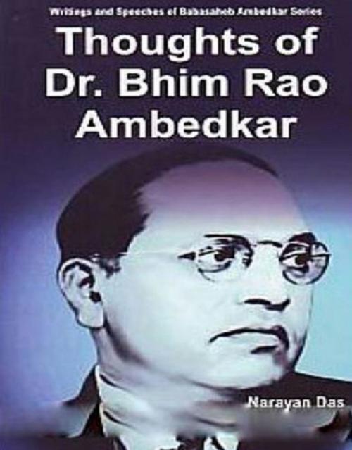 Cover of the book Thoughts Of Dr. Bhim Rao Ambedkar by Narayan Das, Centrum Press