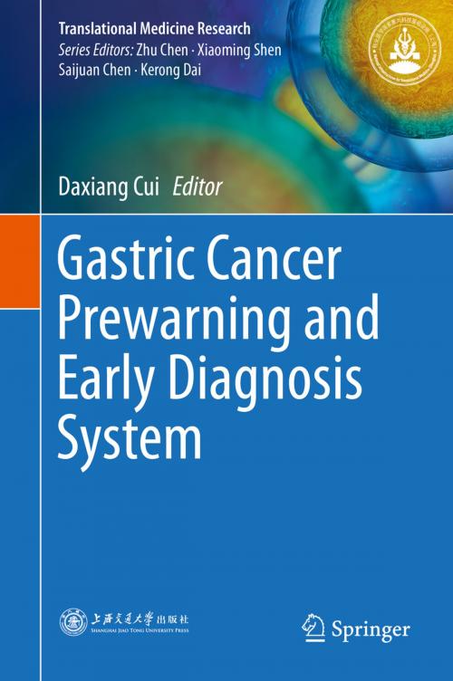 Cover of the book Gastric Cancer Prewarning and Early Diagnosis System by , Springer Netherlands