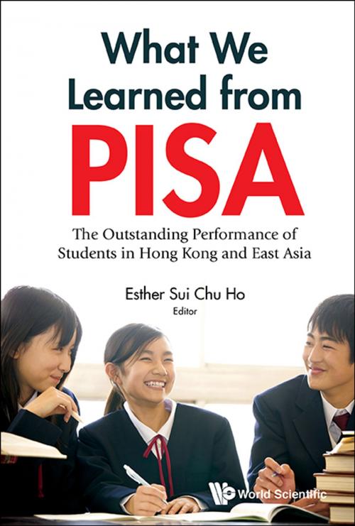 Cover of the book What We Learned from PISA by Esther Sui Chu Ho, World Scientific Publishing Company