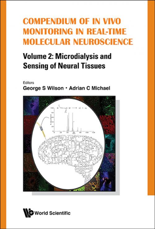 Cover of the book Compendium of In Vivo Monitoring in Real-Time Molecular Neuroscience by George S Wilson, Adrian C Michael, World Scientific Publishing Company