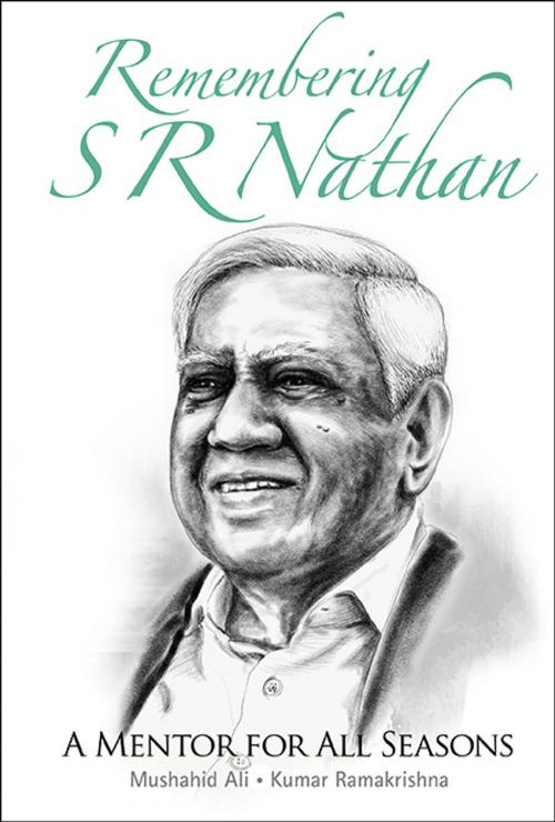 Cover of the book Remembering S R Nathan by Mushahid Ali, Kumar Ramakrishna, World Scientific Publishing Company