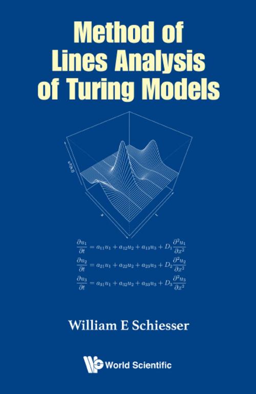 Cover of the book Method of Lines Analysis of Turing Models by William E Schiesser, World Scientific Publishing Company