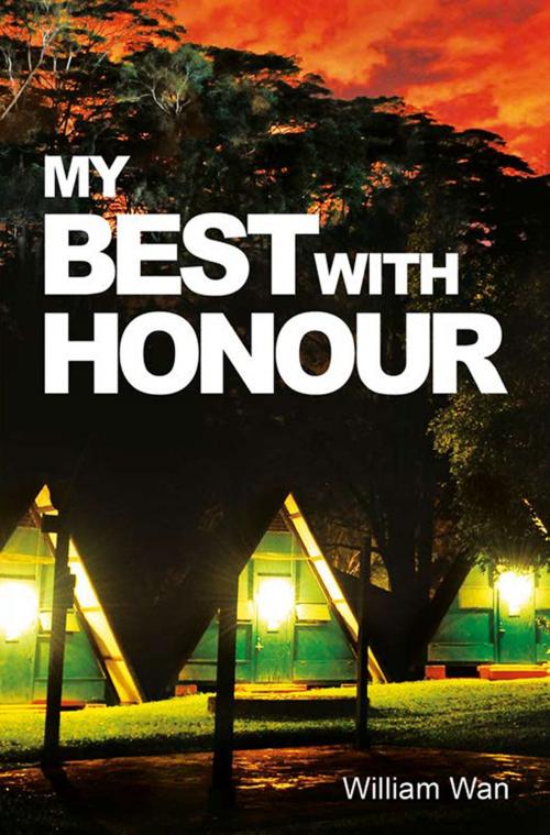 Cover of the book My Best With Honour by Dr William Wan, Marshall Cavendish International