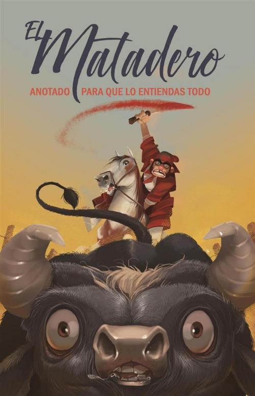 Cover of the book El Matadero by Esteban Echeverría, Editorial Universitaria Villa María
