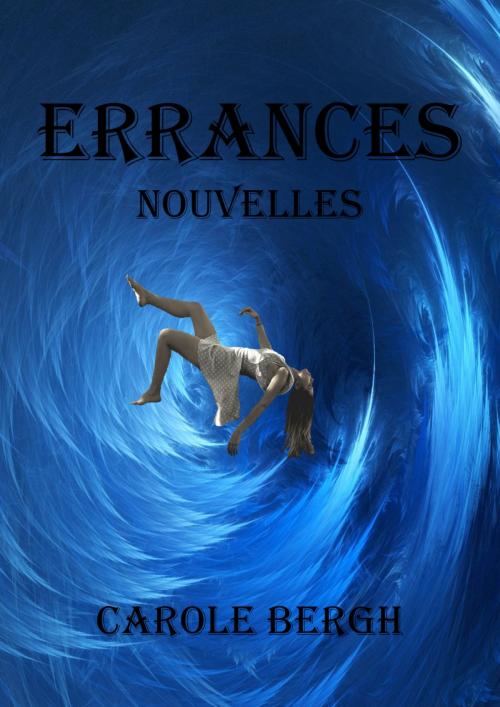 Cover of the book ERRANCES by Carole Bergh, Bookelis