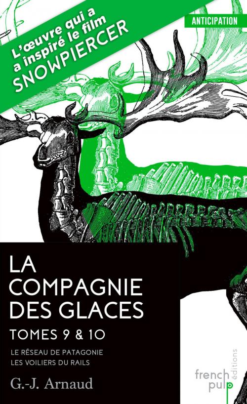 Cover of the book La Compagnie des glaces - tome 9 Le Réseau de Patagonie - tome 10 Les Voiliers du Rail by G.j. Arnaud, French Pulp