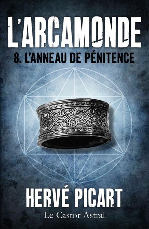 Cover of the book L'Anneau de pénitence by Hervé Picart, Le Castor Astral éditeur