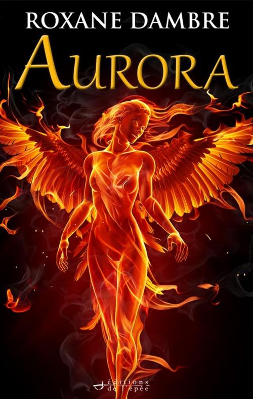 Cover of the book Aurora by Roxane Dambre, Éditions de l'épée