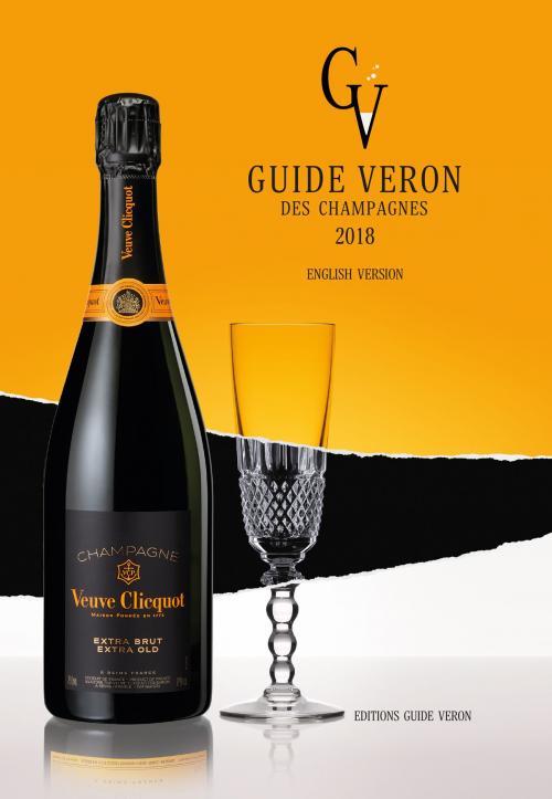 Cover of the book Guide VERON des Champagnes 2018 - English version by Michel VERON, Editions Guide VERON