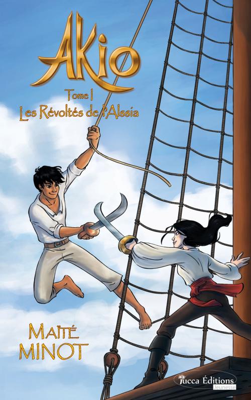 Cover of the book Les Révoltés de l'Alssia by Maïté Minot, Yucca Editions