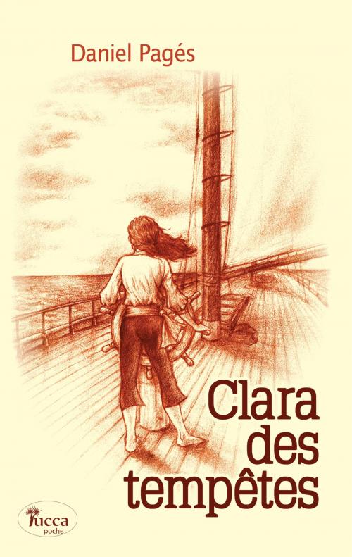 Cover of the book Clara des tempêtes by Daniel Pagés, Yucca Editions